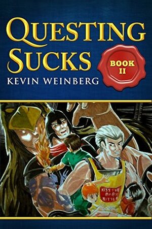 Questing Sucks! Book II by Kevin Weinberg