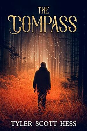 The Compass (The Adventures of Niko Monroe, #2) by Tyler Scott Hess