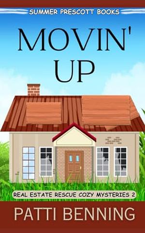 Movin' Up by Patti Benning