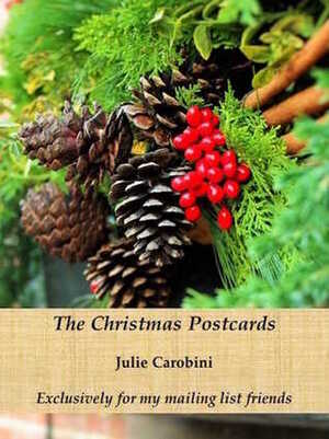 The Christmas Postcards by Julie Carobini
