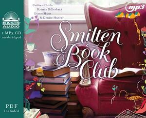 Smitten Book Club by Kristin Billerbeck, Denise Hunter, Colleen Coble