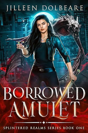 Borrowed Amulet  by Jilleen Dolbeare