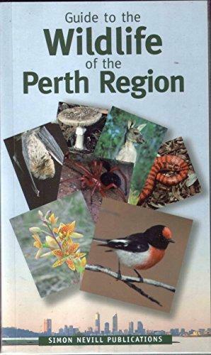 Guide to Wildlife of Perth by Simon Nevill
