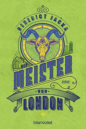 Der Meister von London: Roman by Benedict Jacka