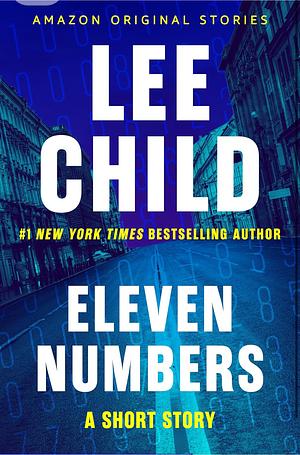 Eleven Numbers: a short story by Lee Child