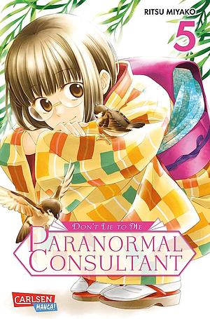 Don't Lie to Me - Paranormal Consultant 5 by Ritsu Miyako