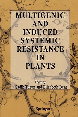 Multigenic and Induced Systemic Resistance in Plants by 