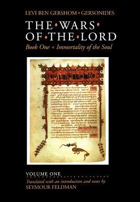 The Wars of the Lord, Volume 1 by Levi Ben Gershom