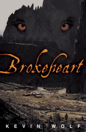 Brokeheart by Kevin Wolf