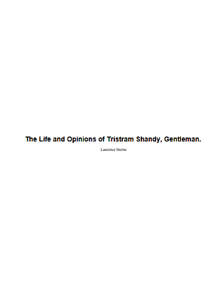 The Life and Opinions of Tristram Shandy, Gentleman by Laurence Sterne