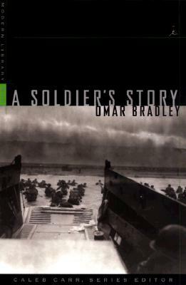 A Soldier's Story by Omar N. Bradley