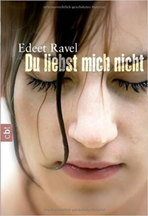 Du liebst mich nicht by Edeet Ravel