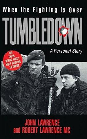 When the Fighting Is Over: A Personal Story of the Battle for Tumbledown Mountain and Its Aftermath by Carol Price