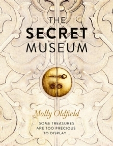 The Secret Museum by Molly Oldfield