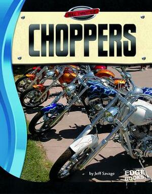 Choppers by Jeff Savage