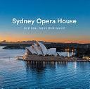 Sydney Opera House by Peter Gibson, Sam Doust