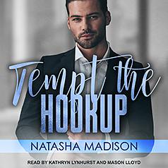 Tempt the Hookup by Natasha Madison