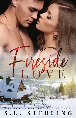 Fireside Love by S. L. Sterling
