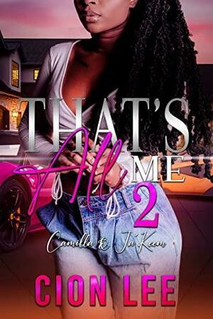 That's All Me: Camilla & Ja'Keem 2 by Cion Lee