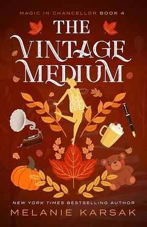 The Vintage Medium by Melanie Karsak