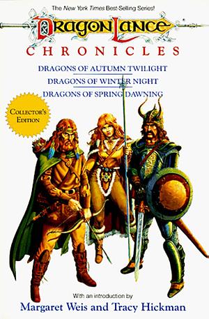 The Dragonlance Chronicles by Tracy Hickman, Margaret Weis