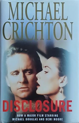 Disclosure by Michael Crichton