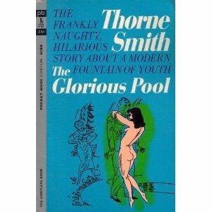 The Glorious Pool by Thorne Smith