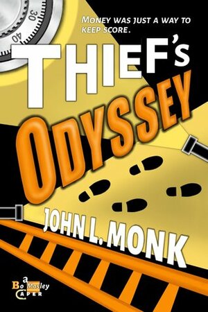 Thief's Odyssey by John L. Monk