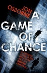 A Game of Chance by Jon Osborne