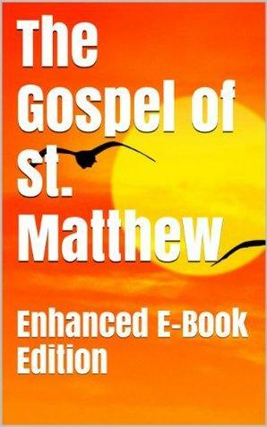 Bible: The Gospel of St. Matthew by Anonymous