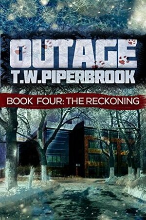 The Reckoning by T.W. Piperbrook