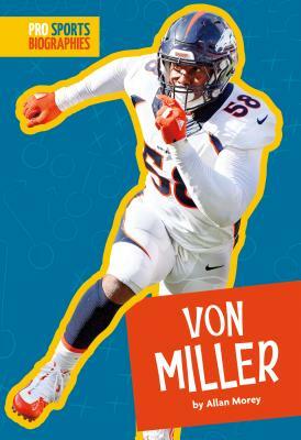 Von Miller by Allan Morey