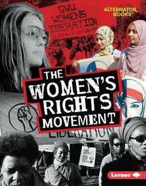 The Women's Rights Movement by Eric Braun