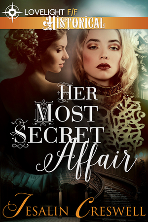 Her Most Secret Affair by Jesalin Creswell