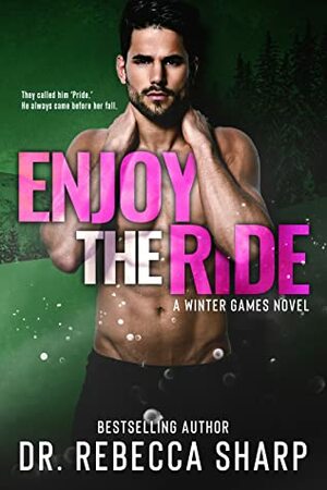 Enjoy the Ride by Dr. Rebecca Sharp