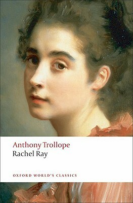 Rachel Ray by Anthony Trollope