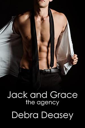 Jack and Grace by Debra Deasey