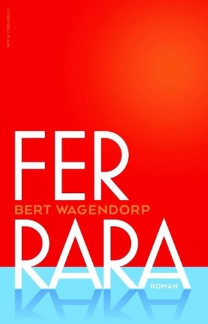 Ferrara by Bert Wagendorp