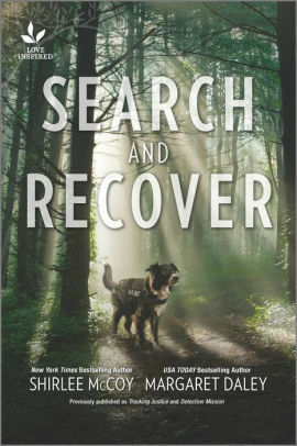 Search and Recover: Tracking Justice\\Detection Mission by Shirlee McCoy, Margaret Daley