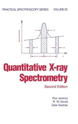 Quantitative X-Ray Spectrometry by Ron Jenkins