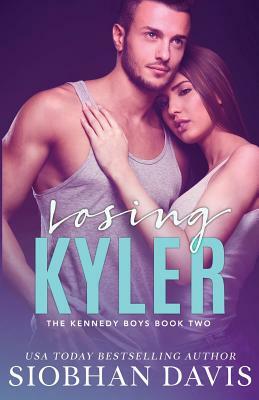 Losing Kyler by Siobhan Davis
