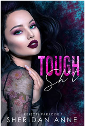 Tough Sh*t by Sheridan Anne