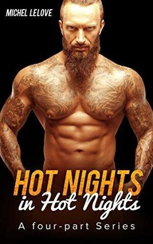 Hot Nights in Sturgis 1-4 by Michelle Love, Michelle Love