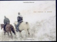 The Horse Is Good by Viggo Mortensen