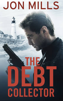 The Debt Collector by Jon Mills