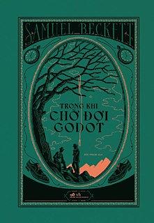 Trong khi chờ đợi Godot by Samuel Beckett