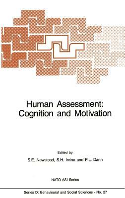 Human Assessment: Cognition and Motivation by 