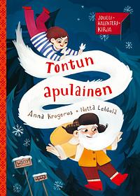 Tontun apulainen by Netta Lehtola, Anna Krogerus