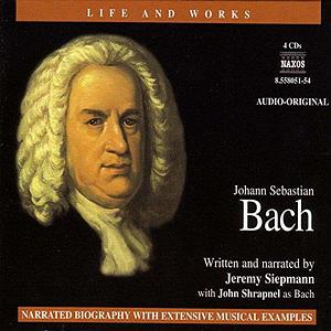 The Life and Works of Bach by Jeremy Siepmann, Jeremy Siepmann