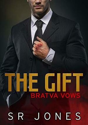 The Gift by S.R. Jones